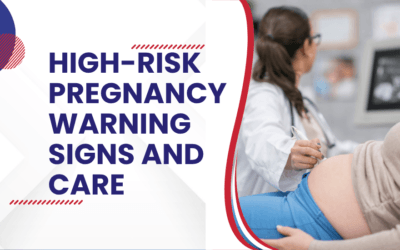High-risk pregnancy warning signs and care