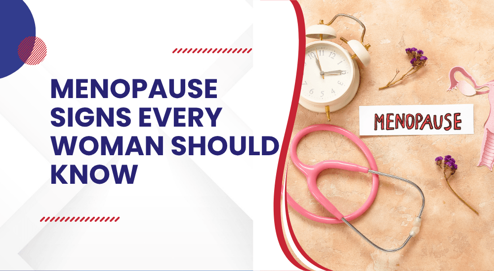 Menopause signs every woman should know